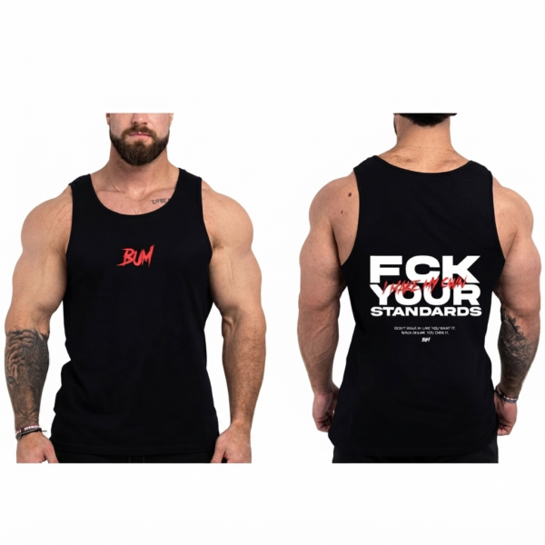 I Make My Own FCK Your Standards Tank Top